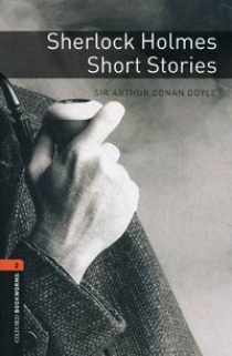 Sir Arthur Conan Doyle, Retold by Clare West Sherlock Holmes Short Stories 