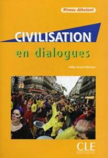Odile Grand-Clement Civilisation en dialogues Debutant Livre + CD 