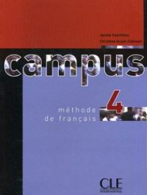 Jacky Girardet, Jacques Pecheur Campus 4 - Livre de l'eleve + livret de civilisation 