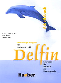 Hartmut A., Jutta M., Thomas S. Delfin: Arbeitsbuch: Teil 1: Lektionen 1-10 
