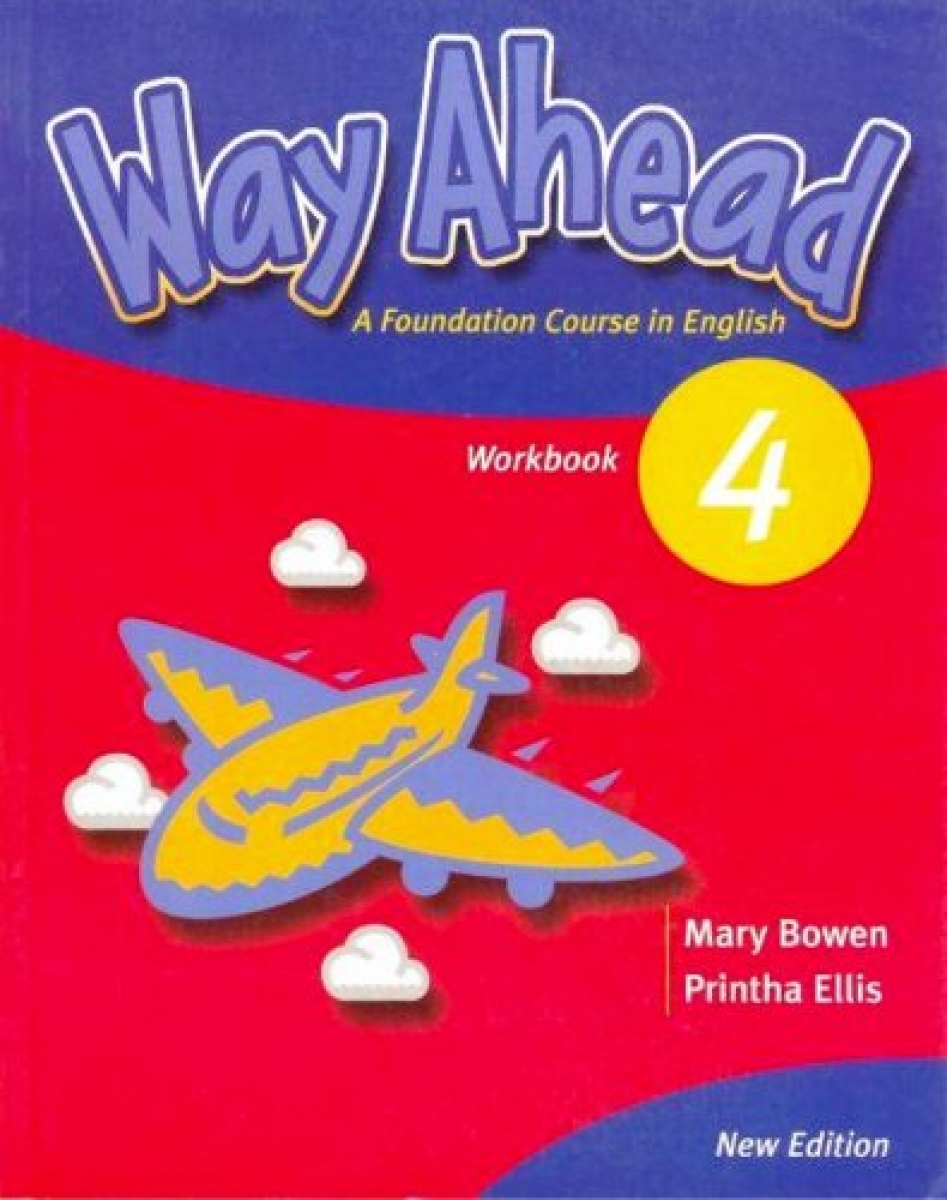 Printha Ellis and Mary Bowen New Way Ahead 4 Workbook 