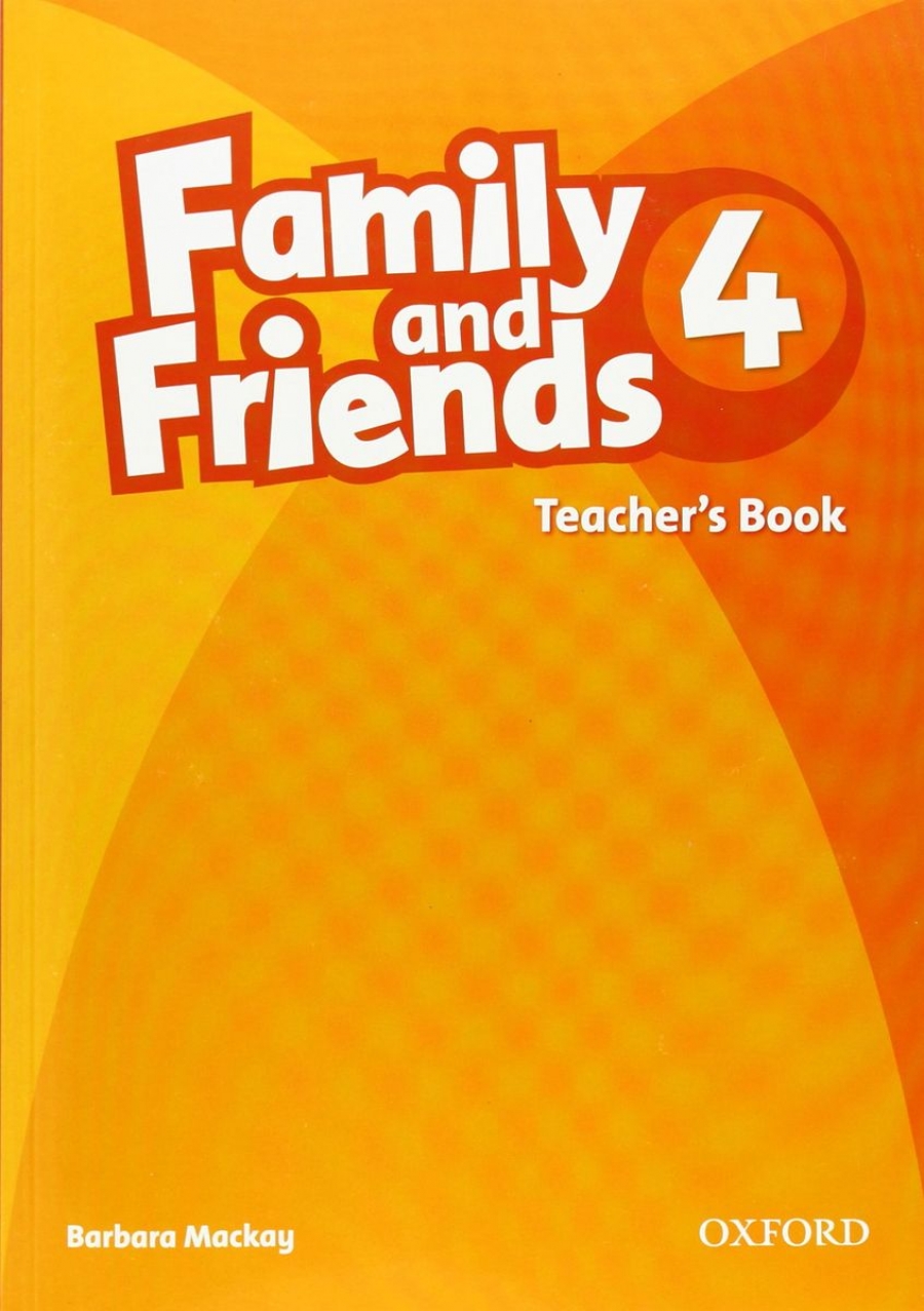 Naomi Simmons Family and Friends 4 Teacher's Book 