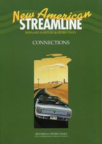 Peter Viney, Bernard Hartley New American Streamline Connections Student Book 
