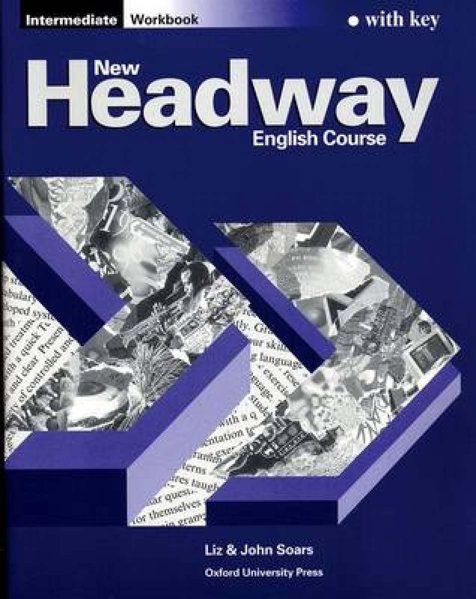 Liz and John Soars New Headway Intermediate Workbook (with Key) 