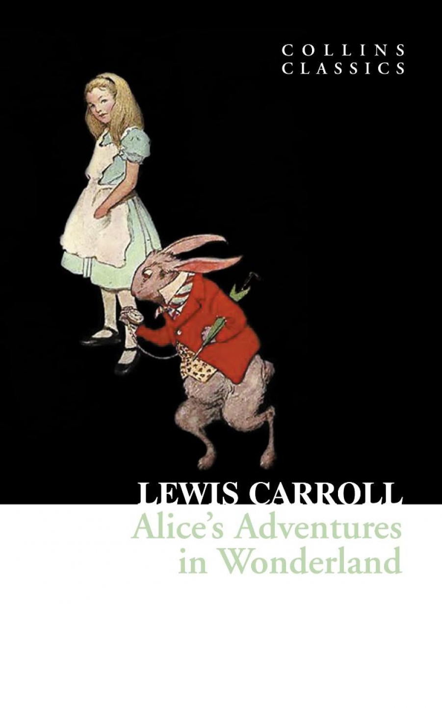 Carroll Lewis AliceS Adventures In Wonderland (Collins Classics) 