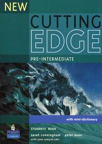 Sarah Cunningham and Peter Moor New Cutting Edge Pre-Intermediate Student's Book 