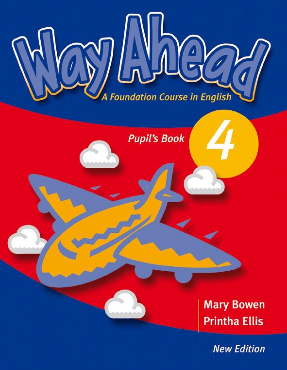 Printha Ellis and Mary Bowen New Way Ahead 4 Pupil's Book with CD-ROM 