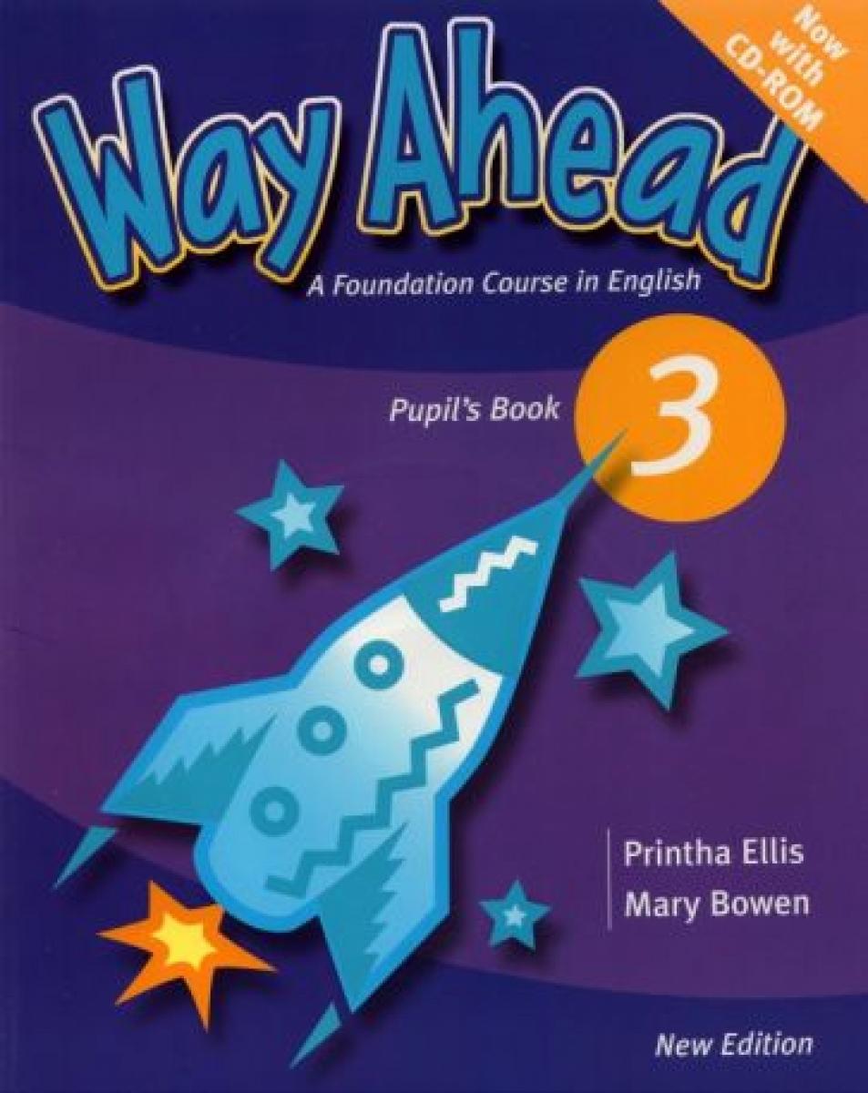 Printha Ellis and Mary Bowen New Way Ahead 3 Pupil's Book with CD-ROM 