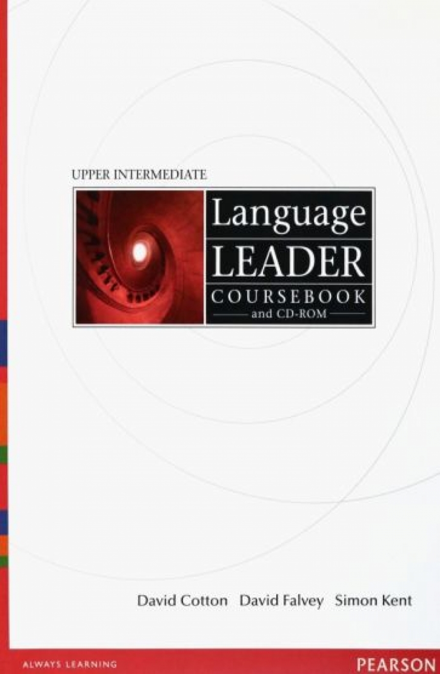 David Cotton, David Falvey, Simon Kent, Gareth Rees, Ian Lebeau Language Leader Upper-Intermediate Coursebook + CD-ROM 