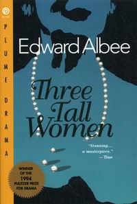 Albee E. Three Tall Women 