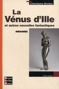 Merimee P. La Venus d'Ille et autres nouvelles fantastiques 