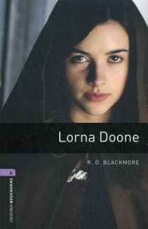 R.D. Blackmore, Retold by David Penn OBL 4: Lorna Doone 