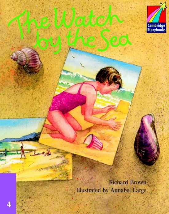 Richard Brown Cambridge Storybooks Level 4 The Watch by the Sea 