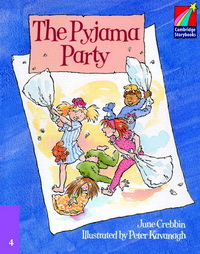 June Crebbin Cambridge Storybooks Level 4 The Pyjama Party 