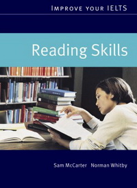 Sam McCarter Improve Your IELTS Skills Series: Reading Skills 
