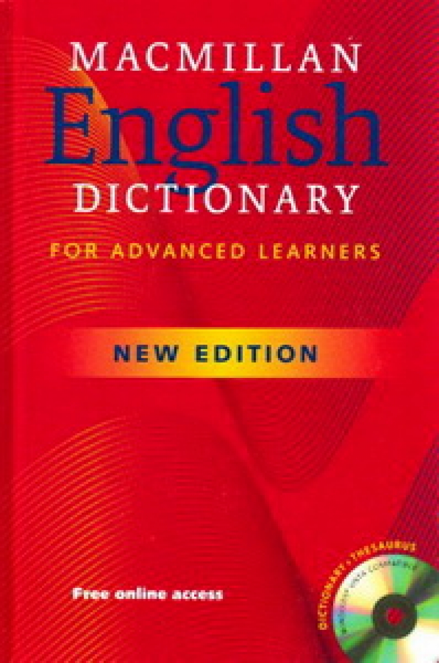 Macmillan Educ. Macmillan English Dictionary for Advanced Learners (New Edition) Hardcover with CD-ROM 
