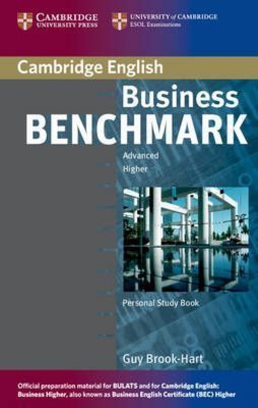 Guy Brook-Hart Business Benchmark. Advanced. Personal Study Book for BEC and BULATS 