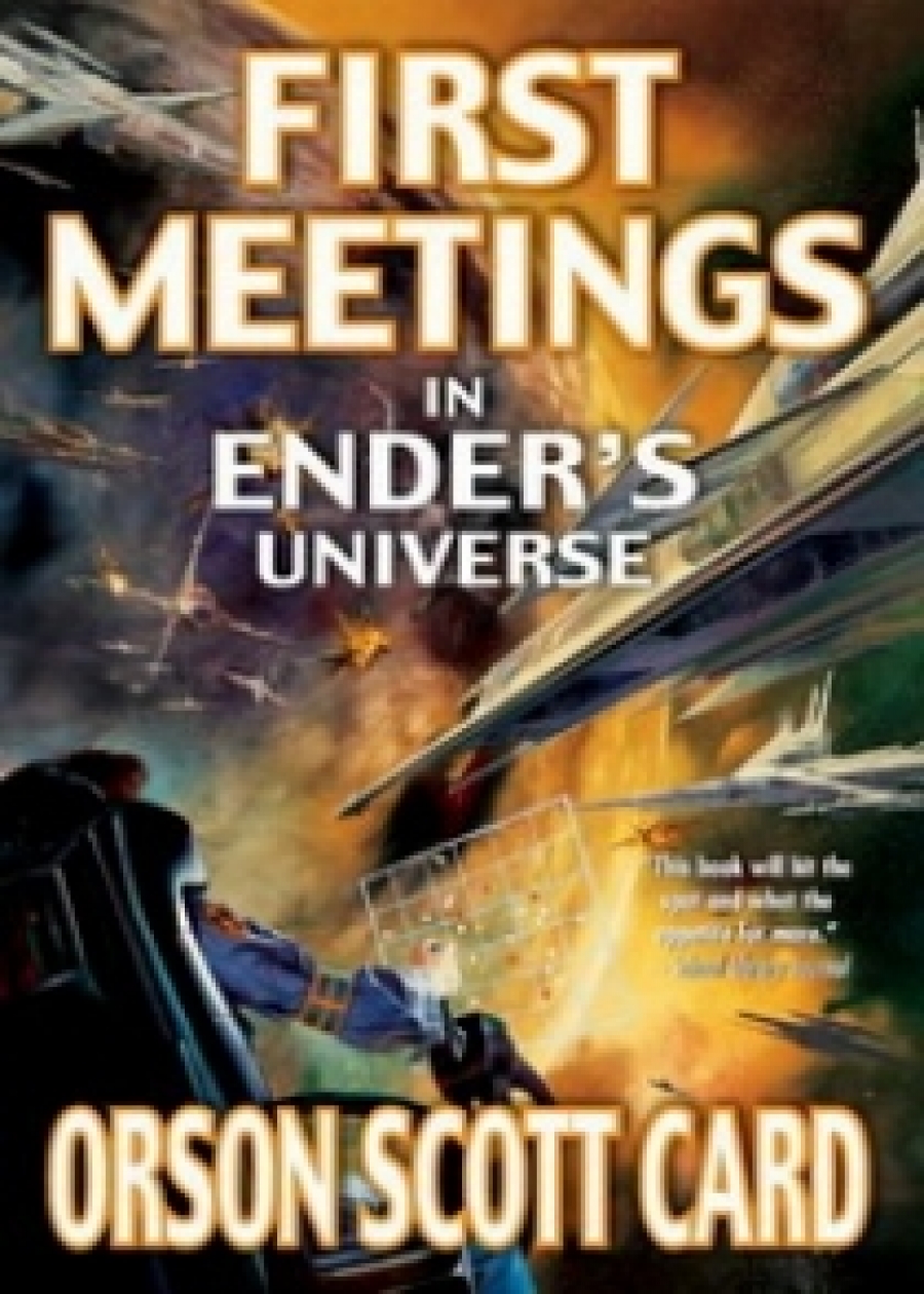 Orson S.C. First Meetings in Ender's Universe 
