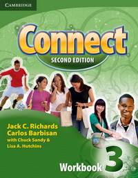 Jack C. Richards, Chuck Sandy, Carlos Barbisan Connect Second Edition: 3 Workbook 
