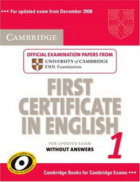 Cambridge ESOL Cambridge First Certificate in English 1 for updated exam Student's Book without answers 