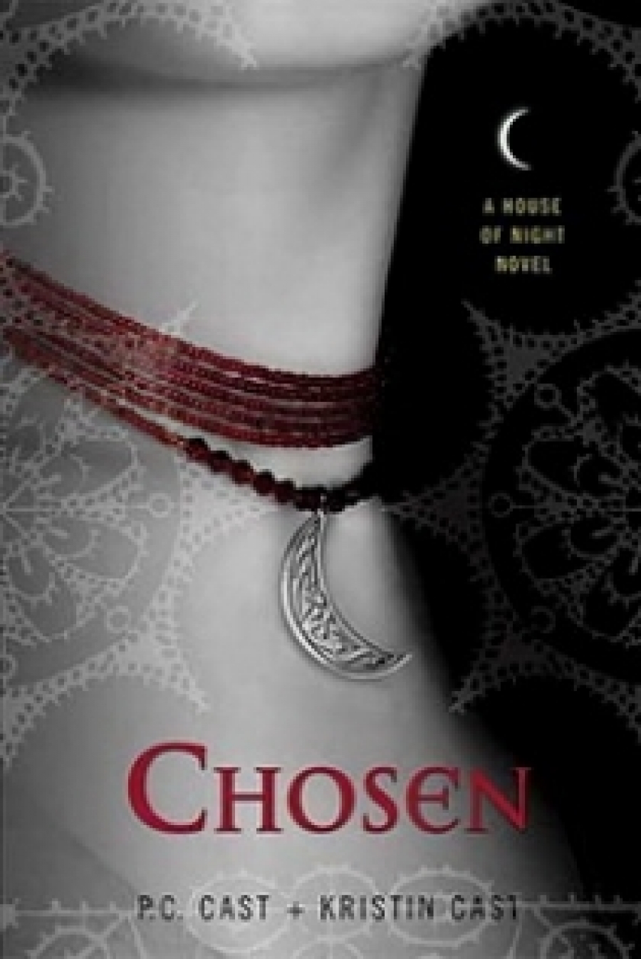 Kristin C. Chosen (A House of Night Novel) 