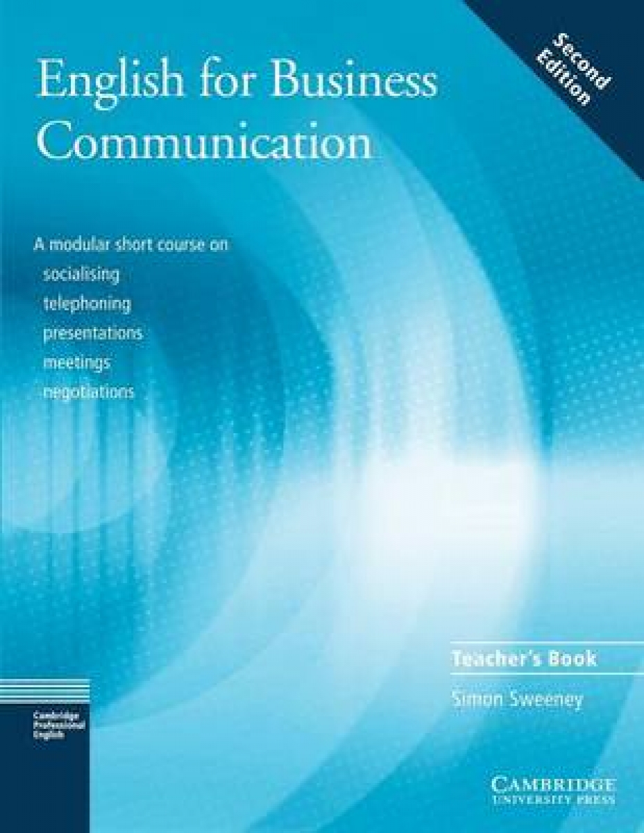 Simon Sweeney English for Business Communication Second edition Teacher's book 