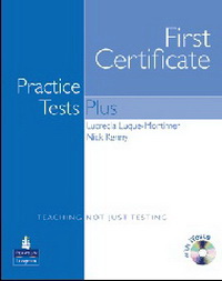 Nick Kenny / Lucrecia Luque-Mortimer First Certificate Practice Tests Plus New Edition Students Book with Key, iTest CD ROM and Audio CD 