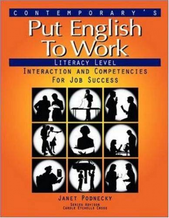 Janet P. Put English to Work - Literacy Level - Student Book 