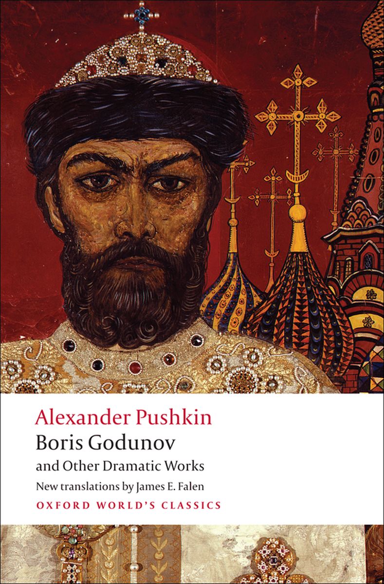 Alexander P. Boris Godunov and Other Dramatic Works 