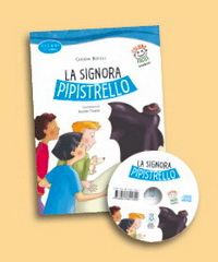 Caterina Bertelli Italiano Facile Bambini 1 (9-11 anni): La Signora Pipistrello + CD audio 