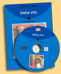 Ciro Massimo Naddeo, Alessandro De Giuli Italiano Facile Adulti B1/ B2: Dolce vita + CD audio 