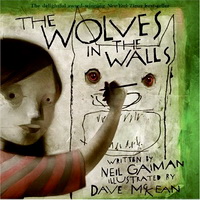 Gaiman N. Wolves in the Walls 