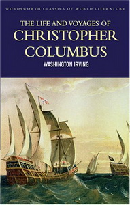 W, Irving Life and Voyages of Christophor Columbus 