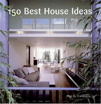 Anna G.Canizares 150 Best House Ideas 