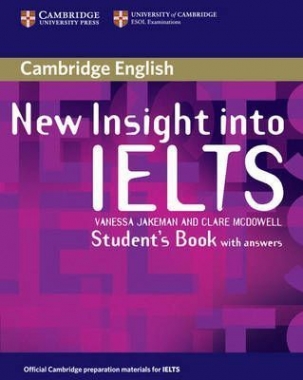 Vanessa Jakeman, Clare McDowell New Insight into IELTS Student's Book with answers 