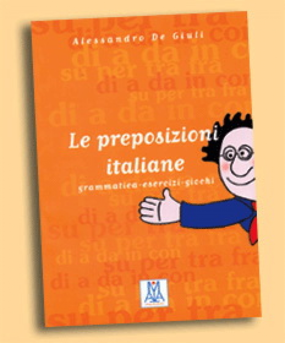 Alessandro De Giuli Le preposizioni Italiane 