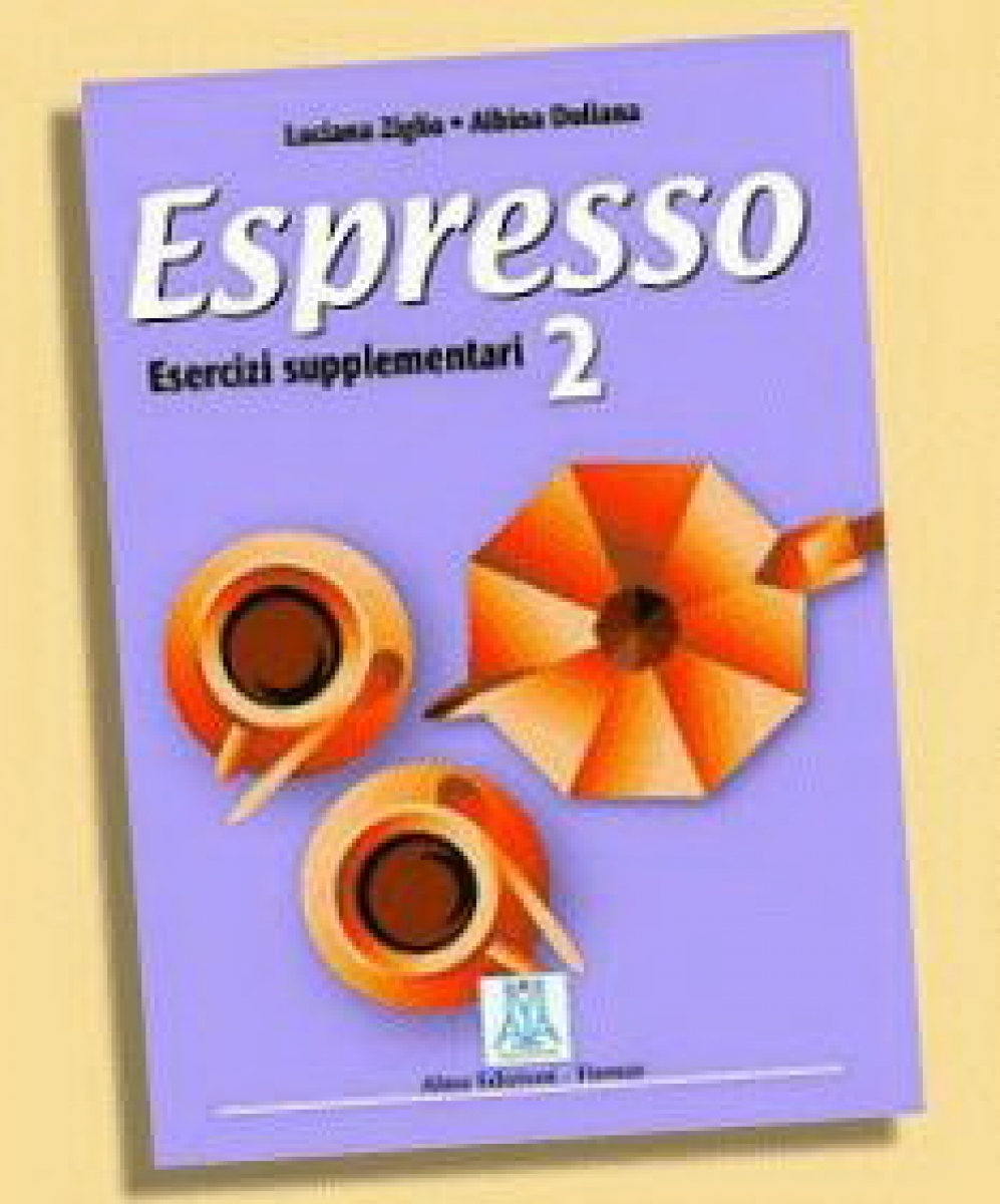 Luciana Ziglio, Albina Doliana Espresso 2 - Esercizi Supplementari 