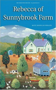 Kate D.W. Rebecca of Sunnybrook Farm 