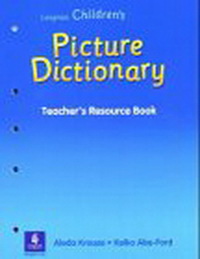 Prentice Hall Longman Children's Picture Dictionary Teacher's Resource Book 