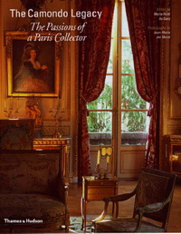 The Camondo Legacy: The Passions of a Paris Collector 