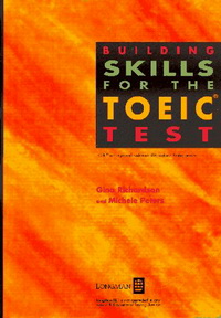 G R. Building Skills for the TOEIC (Test Of English for International Communication) Testbook 