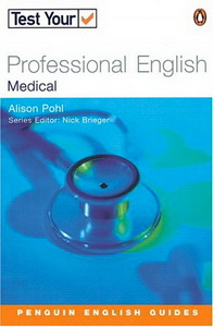Alison P. Test Your Professional English Medical 