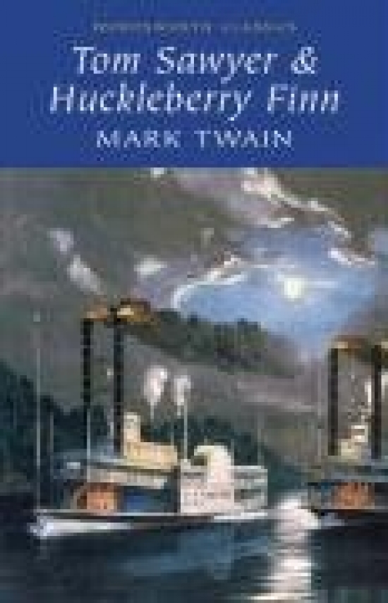Twain M. Twain Tom Sawyer & Huckleberry Finn 