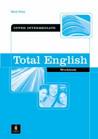 Richard Acklam and Araminta Crace Total English Upper-Intermediate Workbook without key 