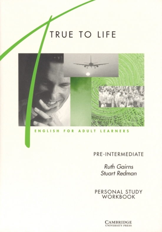 Gairns True to Life Pre-intermediate Personal Study Workbook 
