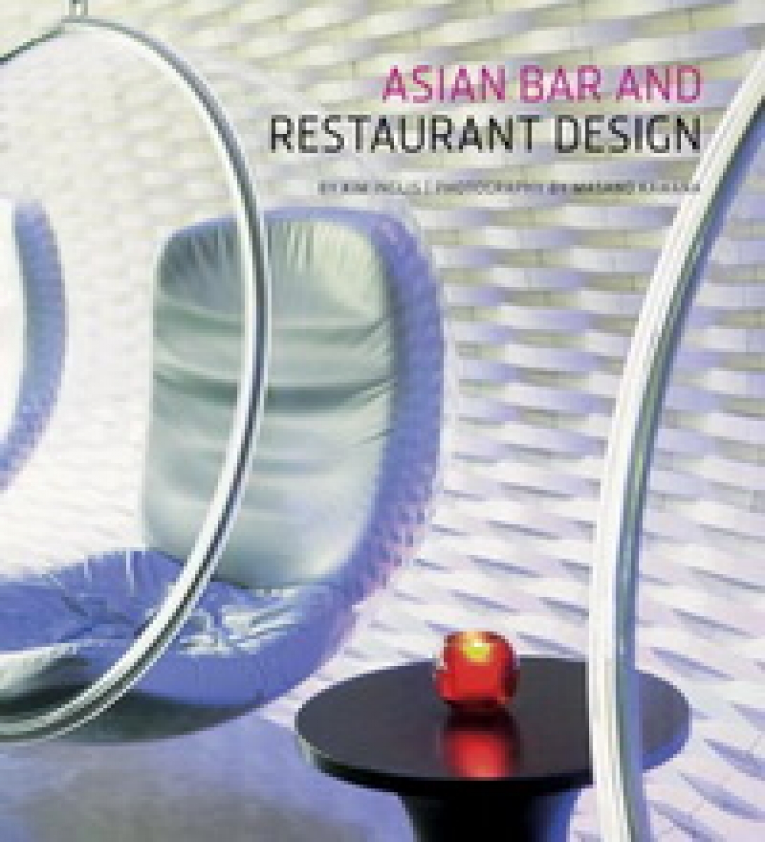 Kim I. Asian Bar and Restaurant Design 