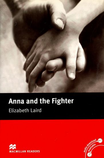 Elizabeth Laird Anna and the Fighter 