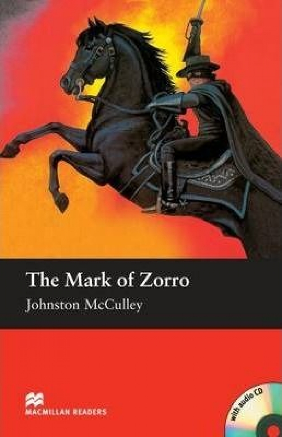 retold by Anne Collins, Johnston McCulley The Mark of Zorro (with Audio CD) 