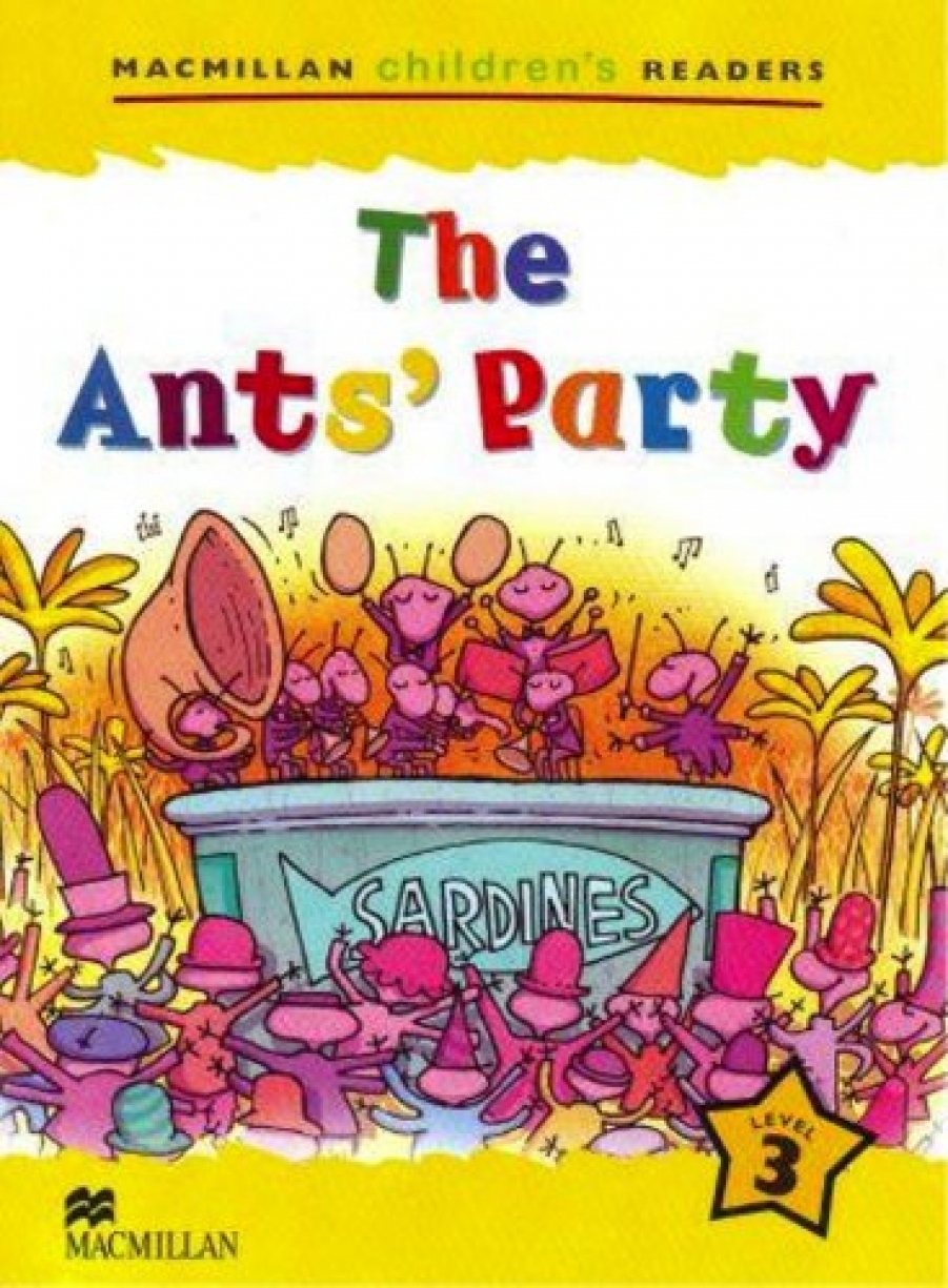 Nick Beare Macmillan Children's Readers Level 3 - The Ant's Party 