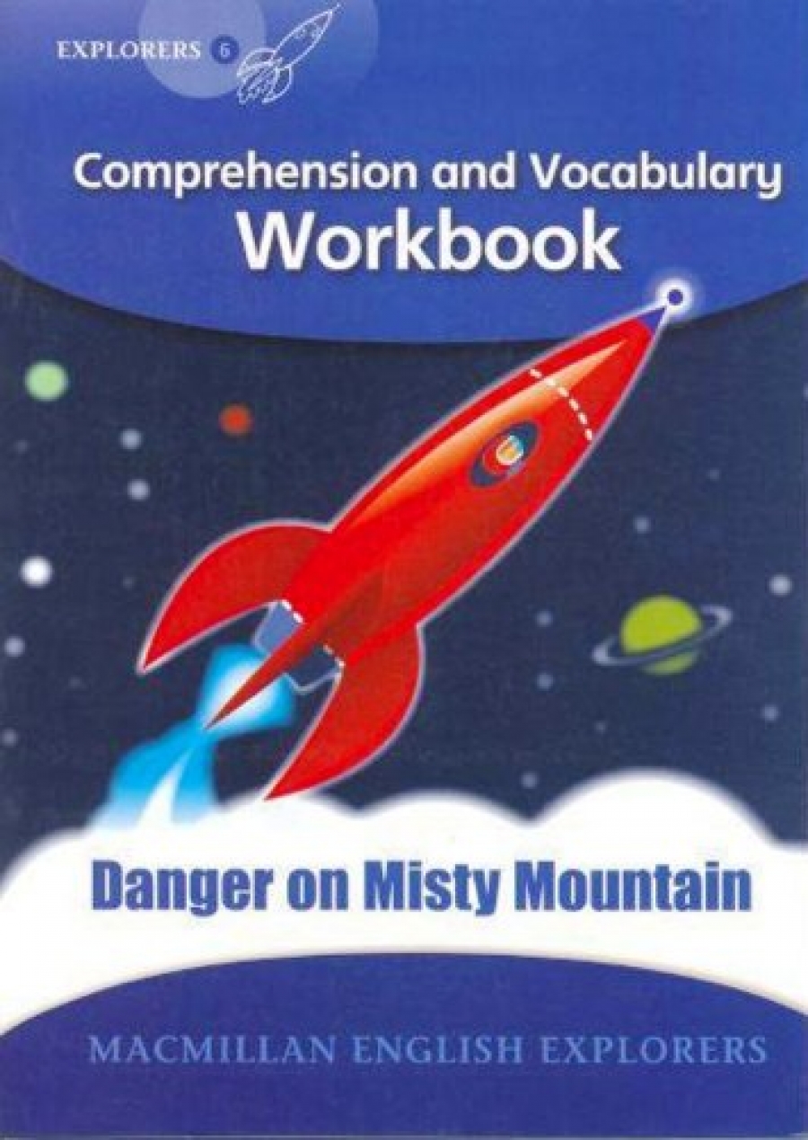 Louis F. Explorers Level 6: Danger on Misty Mountain: Comprehension and Vocabulary Workbook 